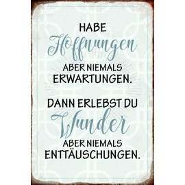 Schatzmix Saying "Habe Hoffnung Niemals Erwartung" Metal Sign Wall Decoration 20 x 30 cm Tin Sign Tin Sign Sheet Metal Multi-Coloured