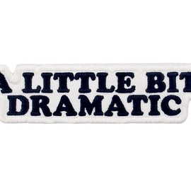 EmbTao A Little Bit Dramatic Patch Embroidered Funny Biker Applique Iron On Sew On Emblem