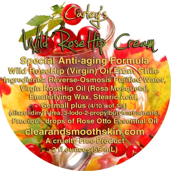 Anti-Aging Cream: Rose Hip oil from mountain grown Wild Rose Hips From Chile