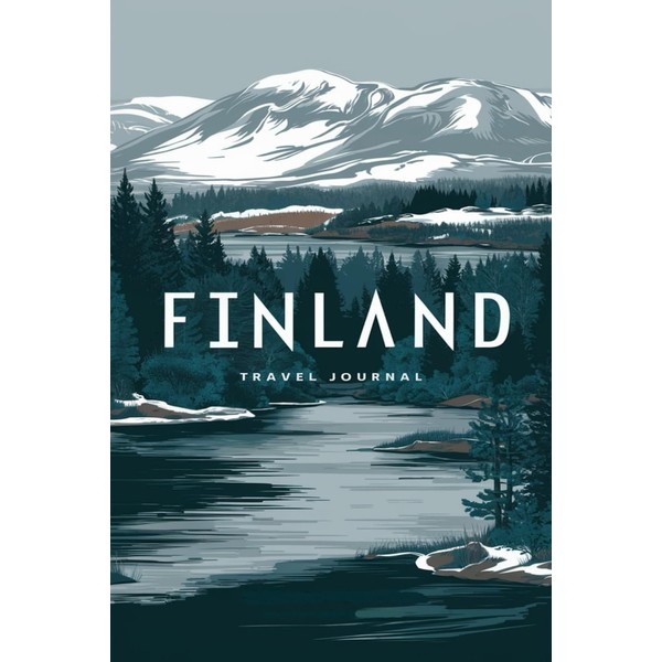 Finland Travel Journal: Lined Notebook Diary. Capturing Moments from Around
