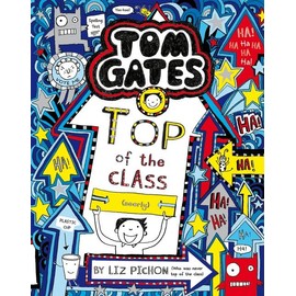 Top of the Class (nearly) (Tom Gates #9)