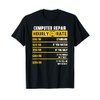 Computer Repair Hourly Rate, Computer Repair Geek T-Shirt