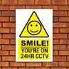 ‘SMILE’ ‘YOU’RE ON 24HR CCTV’ Warning Sign. Tough, Durable and