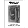 DÉJAME QUE TE CUENTE