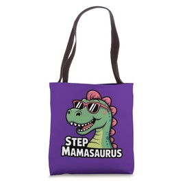 Step Mamasaurus Dinosaur Mama Saurus Family Matching Women Tote Bag