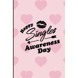 Valentines Day gift : Funny notebook for Galentines: Anti Valentines Gift Hilarious Funny Galentines Day Gifts for Singles