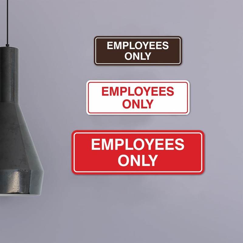 Standard EMPLOYEES ONLY Sign -Red Medium