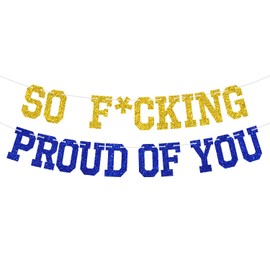 So F*cking Proud Of You Banner, You Did It/Felicidades Grad, Clase de 2023 Decoración de fiesta de graduación, purpurina azul y dorada