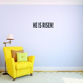 Design With Vinyl Decals - He is Risen Wall Art Size 8 Inches X 30 Inches 22 Colors Available