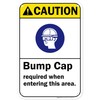 Caution Bump Cap Required When Entering This Area Sign, 12x18