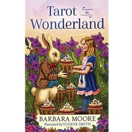 Tarot in Wonderland deck by Barbara Moore and Eugene Smith ~ Magick Wicca Pagan