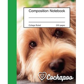 Cockapoo dog composition notebook college ruled,Cute cockapoo dog cover, Lined paper ,200 Pages for Kids ,Teens ,Student and Adults