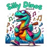 Silly Dinos