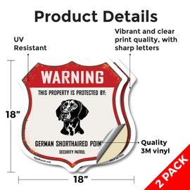 Warning This Property is Protected by German Shorthaired Pointer (2 Pack) 18 inch X 18 inch Shield Shaped Heavy Duty 3.2 mil Vinyl Decals Weather Resistant Made in the USA