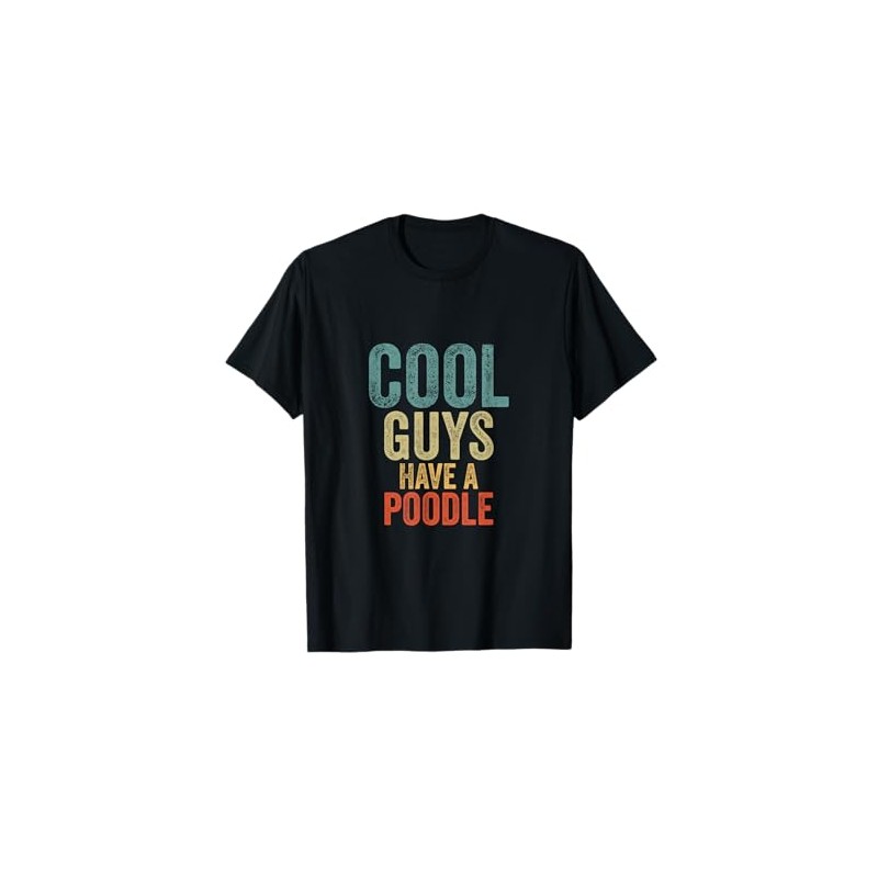 Cool Guys have a poodle poodle dog dogs dog owners