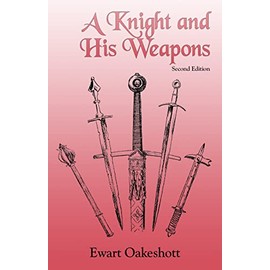 A Knight and His Weapons
