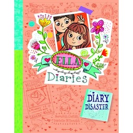 Diary Disaster (Ella Diaries)