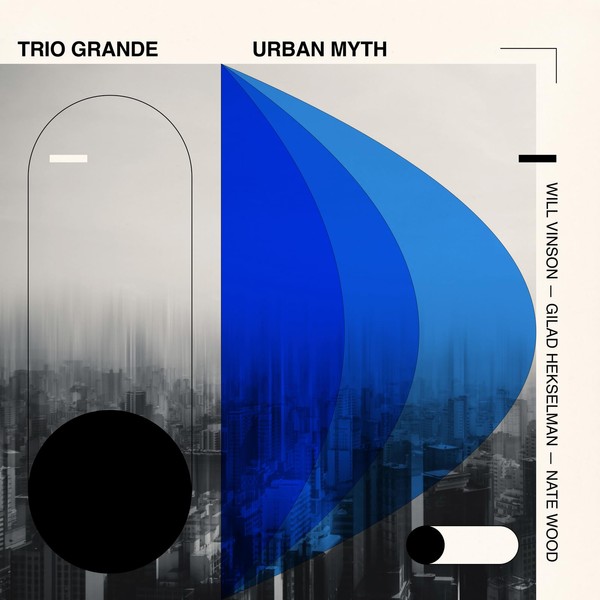 Trio Grande: Urban Myth [VINYL]