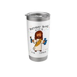 Birthday Bong Hits For Jesus Cute God Hand Drawing Stainless Steel Insulated Tumbler