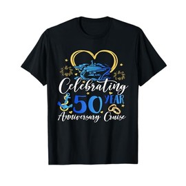 Celebrating 50 Years Anniversary Cruise 50th Anniversary T-Shirt, Small, Black