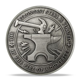 RYUKENLM Dumpster Fire Challenge Coin The Strongest Steel is Forged in The Fire of a Dumpster Humor & Resilience Symbol Funny Gift for Strength Growth & Overcoming Adversity