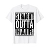 Straight Outta hair t-shirt funny gift tshirt T-Shirt