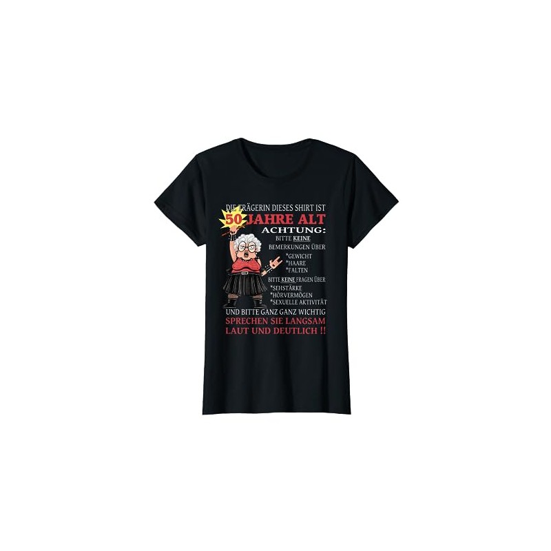 Women's T-Shirt with German Text "Die Dame ist 50 Jahre