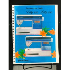 Husqvarna Viking Lily 540 Lily 550 User's Guide Sewing Machine COLOR Comb Bound Copy Reprint
