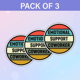 SODAVA (3Pcs) Emotional Support Coworker Sticker Emotional Support Stickers Inspirational Stickers Coworker Appreciation Gifts Decoration Graphic Bumper Laptop Stickers 3"x4"