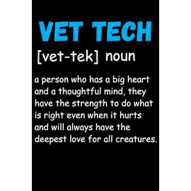 Veterinary Receptionist Gifts: Vet Tech [vet-tek] noun