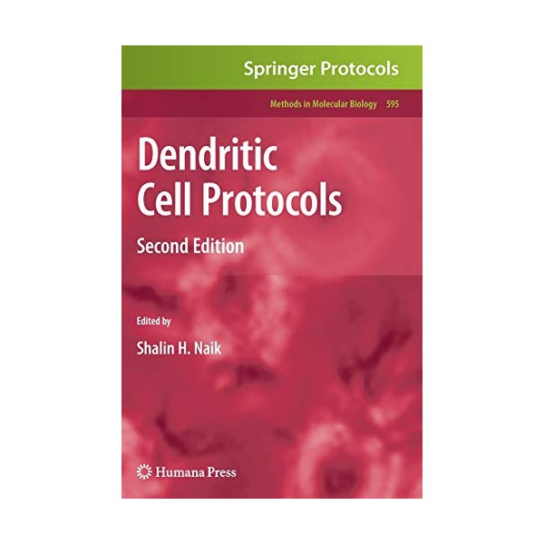 Dendritic Cell Protocols (Methods in Molecular Biology (595))
