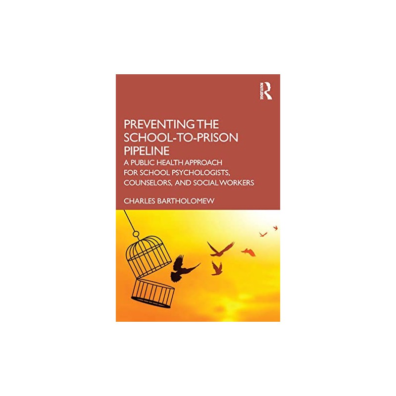 Preventing the School-to-Prison Pipeline