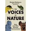 The Voices of Nature: How and Why Animals Communicate