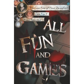 All Fun and Games: 11