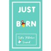 Just Born. : Baby Milestone Journal: for moms & dads