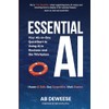 Essential AI: Your All-in-One QuickStart to Using AI in Business