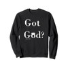 Got God Sweatshirt