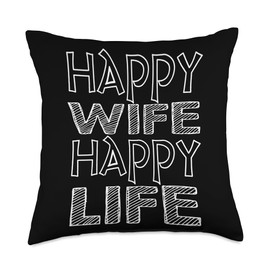 Happy Wife Happy Life Husband Married Gift Cute Wife Happy Life Throw Pillow, 18x18, Multicolor