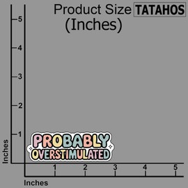 (3Pcs) Probably Overstimulated Sticker – Funny Mental Health Awareness Sticker for Laptops, Water Bottles, Journals – Gifts for Introverts, Neurodivergent Adults, Teens 3"x1"