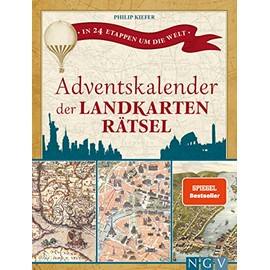 Adventskalender der Landkartenrätsel. In 24 Etappen um die Welt: Logikrätsel mit 24 versiegelten Landkarten | Rätselspaß mit nostalgischen Karten für Erwachsene