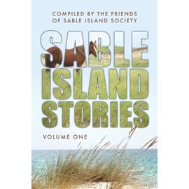 Sable Island Stories: Volume One