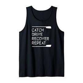 Rowing Crew Gift Catch Drive Recover Repeat Sculling Coach Tank Top