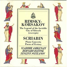 Rimsky-Korsakov: The Legend of the Invisible City of Kitesch (excerpts) / Scriabin: Piano Concerto; Poem of Ecstasy