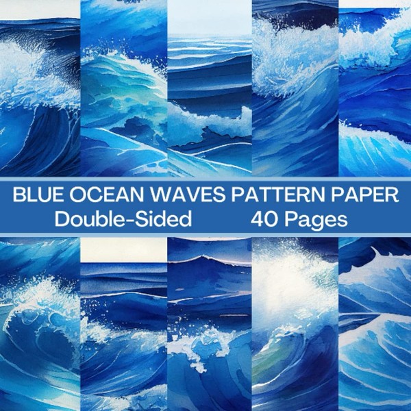 Blue Ocean Waves Scrapbook Paper 40 Pages 20 Sheets: Waves