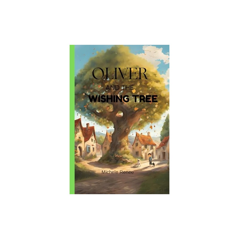 OLIVER AND THE WISHING TREE