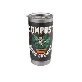 Compost Your Enemies Funny Gardening Dark Humor Stainless Steel Insulated Tumbler