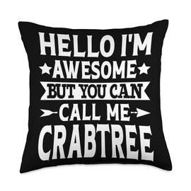 Crabtree Surname Call Me Crabtree Family Last Name Crabtree Throw Pillow