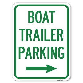 Boat Trailer Parking (with Right Arrow Symbol) | 18" X 24" Heavy-Gauge Aluminum Rust Proof Parking Sign | Protect Your Business & Municipality | Made in The USA