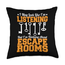 Msytery Gift Ideas For Escape Room Fan Funny I'm Thinking About Escape Rooms Challenge Mystery Throw Pillow, 18x18, Multicolor