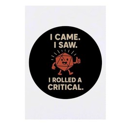 'I Came. I Saw. I Rolled a Critical' Temporary Tattoo - Water Resistant, Skin-Safe, Non-Toxic Transfer (TO00085765)